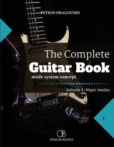 Cover for Petros Dragoumis · The Complete Guitar Book - Complete Guitar Book (Paperback Bog) (2018)