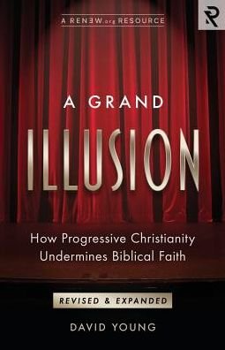 A Grand Illusion - David Young - Books - Renew - 9781949921014 - March 12, 2019