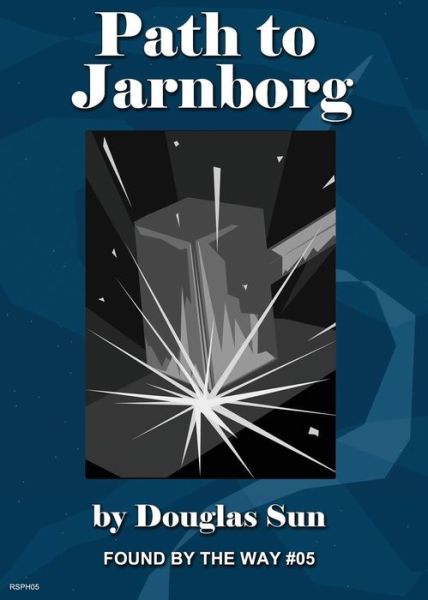 Cover for Douglas Sun · Path to Jarnborg (Paperback Book) (2019)