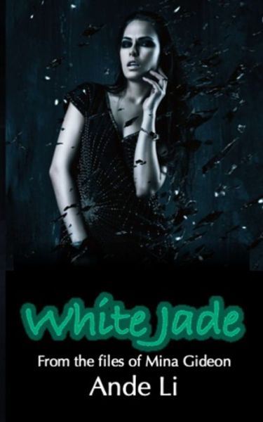 Cover for Ande Li · White Jade (Paperback Book) (2019)