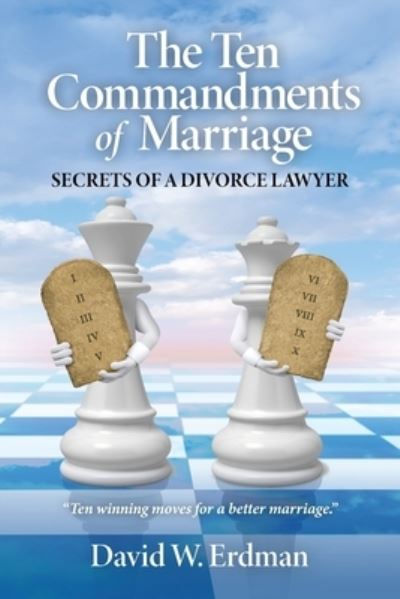 Cover for David W Erdman · The Ten Commandments of Marriage (Paperback Book) (2020)