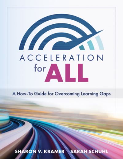 Acceleration for All - Sharon . Kramer - Livros - Solution Tree - 9781954631014 - 5 de maio de 2023