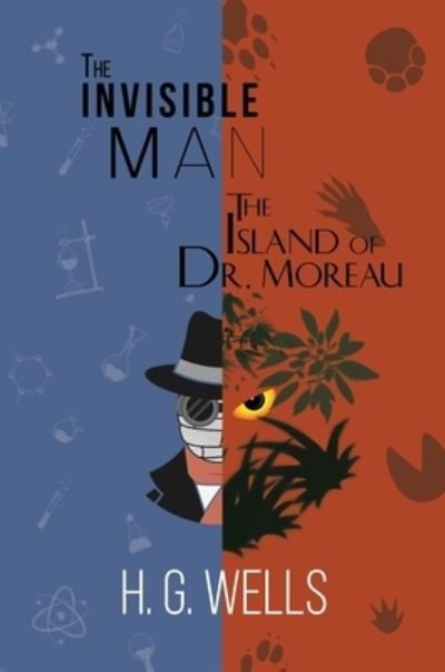 Cover for H G Wells · The Invisible Man and The Island of Dr. Moreau (A Reader's Library Classic Hardcover) (Gebundenes Buch) (2021)