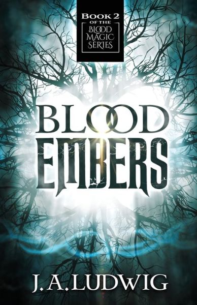 Cover for J a Ludwig · Blood Embers (Paperback Book) (2021)