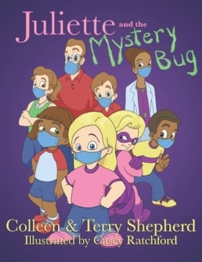Juliette and the Mystery Bug - Colleen Shepherd - Books - Ramirez & Clark Publishers LLC - 9781955171014 - March 31, 2021