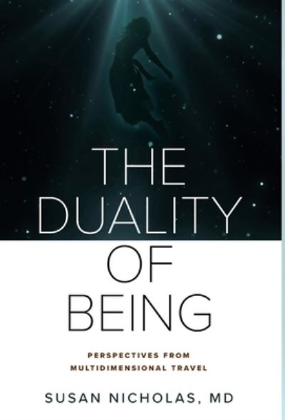 Cover for Susan Nicholas · Duality of Being (Book) (2022)