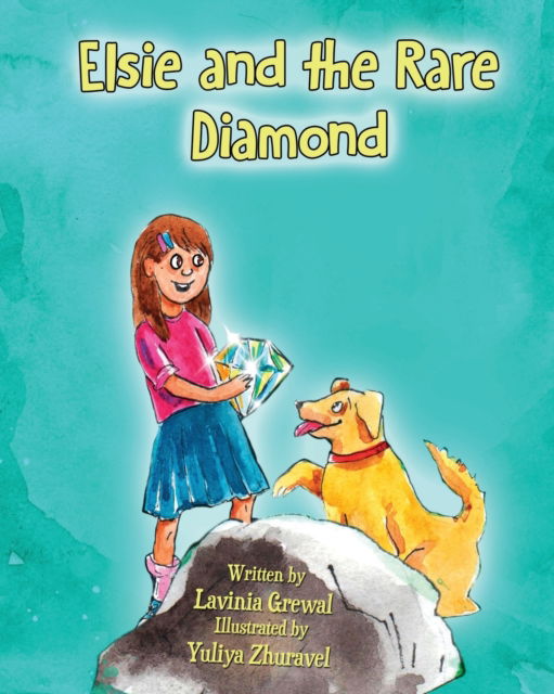 Cover for Grewal Lavinia Grewal · Elsie and the Rare Diamond (Paperback Book) (2021)