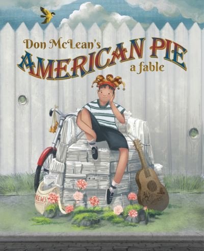 Cover for Meteor 17 Books · Don McLean's American Pie: A Fable (Hardcover Book) (2022)