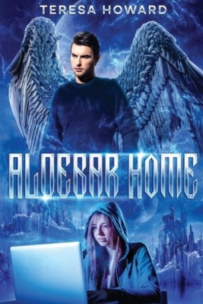 Cover for Teresa Howard · Aldebar Home (Book) (2022)