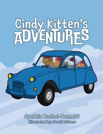 Cover for Cynthia Rachal-Bennett · Cindy Kitten's Adventures (Book) (2023)