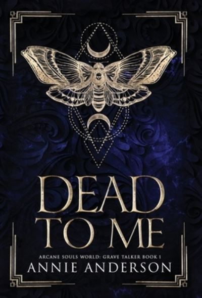 Cover for Annie Anderson · Dead to Me (Book) (2023)