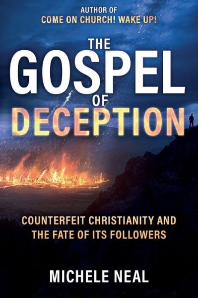 Cover for Michele Neal · The Gospel of Deception (Paperback Book) (2017)