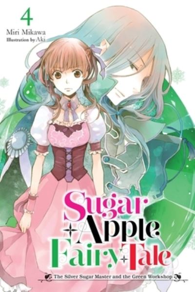 Cover for Miri Mikawa · Sugar Apple Fairy Tale, Vol. 4 (light novel) - SUGAR APPLE FAIRY LIGHT NOVLE SC (Paperback Book) (2023)