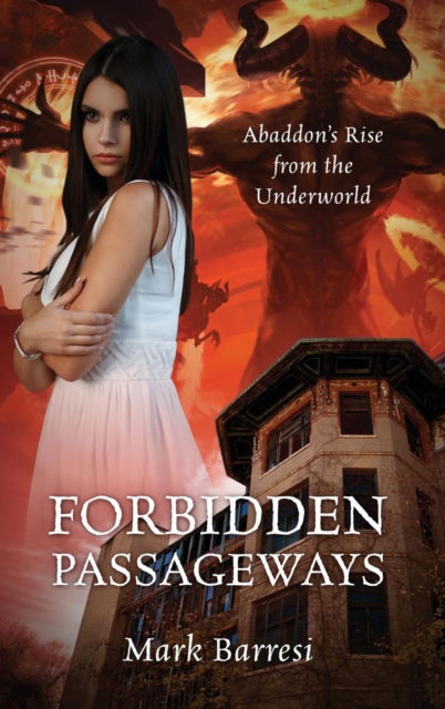 Cover for Mark Barresi · Forbidden Passageways: Abaddon's Rise from the Underworld (Inbunden Bok) (2018)