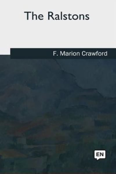 Cover for F. Marion Crawford · The Ralstons (Paperback Book) (2018)