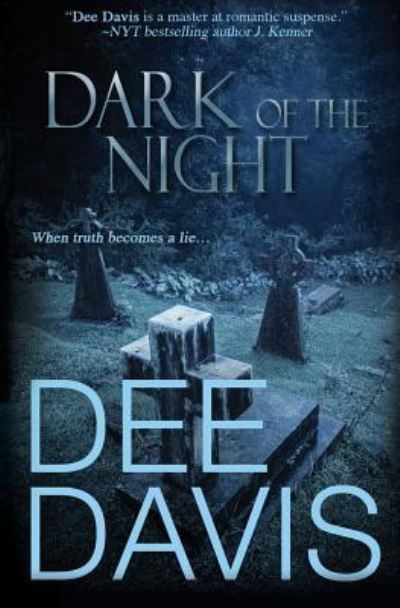 Cover for Dee Davis · Dark of the Night (Paperback Book) (2018)