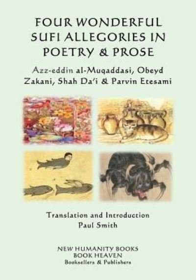 Cover for Obeyd Zakani · Four Wonderful Sufi Allegories in Poetry &amp; Prose (Pocketbok) (2018)