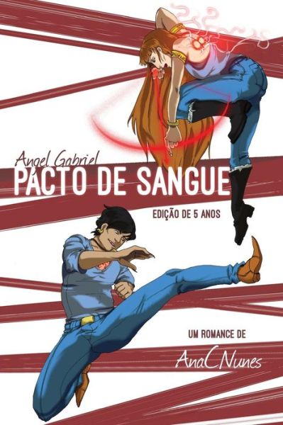 Cover for Ana C Nunes · Angel Gabriel - Pacto de Sangue (Paperback Book) (2018)