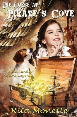 The Curse at Pirate's Cove - Rita Monette - Bücher - Mirror World Publishing - 9781987976014 - 17. November 2015
