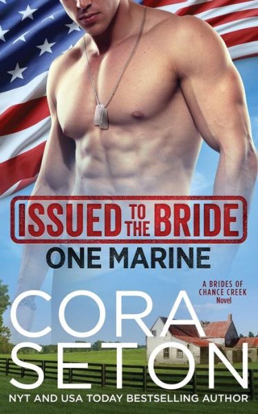 Cover for Cora Seton · Issued to the Bride One Marine (Paperback Book) (2017)