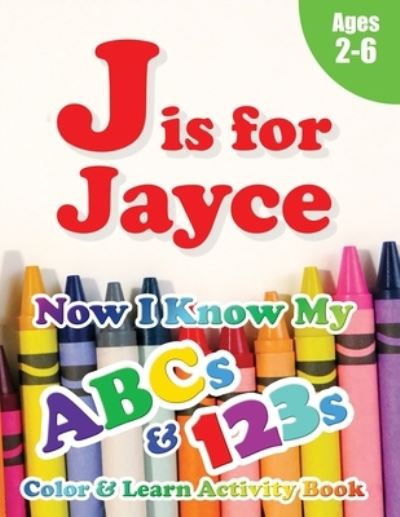 Cover for Crawford House Learning Books · J is for Jayce (Paperback Book) (2020)