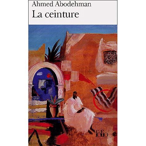 Cover for Ahmed Abodehman · Ceinture Abod (Folio) (French Edition) (Taschenbuch) [French edition] (2003)