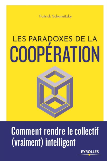 Cover for Patrick Scharnitzky · Les paradoxes de la cooperation (Paperback Book) (2018)