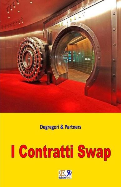 Cover for Degregori and Partners · I Contratti Swap (Paperback Book) (2016)