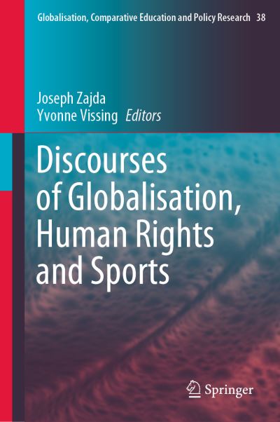 Cover for Joseph Zajda · Discourses of Globalisation, Human Rights and Sports (Book) (2023)