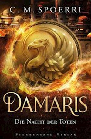 Cover for C. M. Spoerri · Damaris (Band 4): Die Nacht der Toten (Paperback Book) (2021)