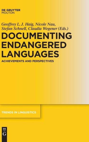 Cover for Geoffrey Haig · Language Documentation  Tilsm 240  Hc (Trends in Linguistics. Studies and Monographs) (Hardcover Book) (2011)