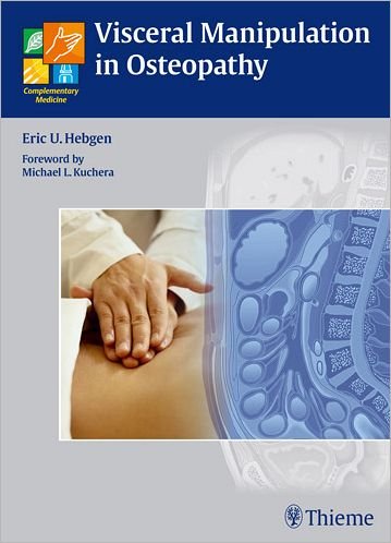Cover for Eric Hebgen · Visceral Manipulation in Osteopathy: A Practical Handbook (Hardcover Book) (2010)
