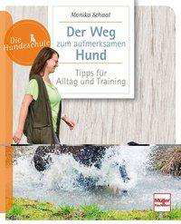 Cover for Schaal · Der Weg zum aufmerksamen Hund (Buch)