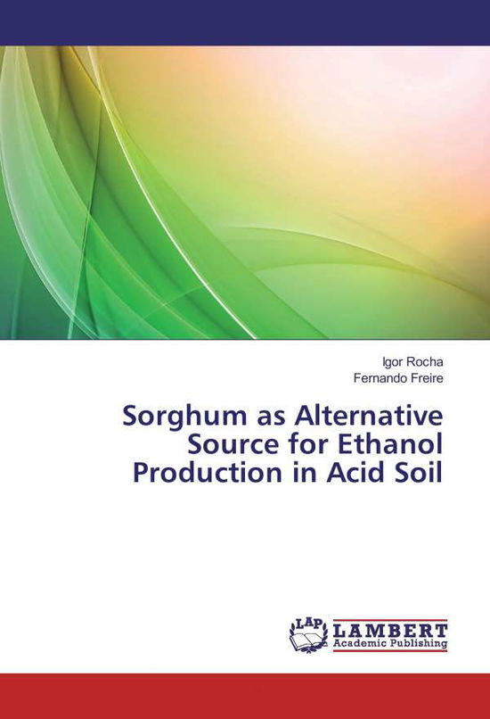 Cover for Rocha · Sorghum as Alternative Source for (Book)