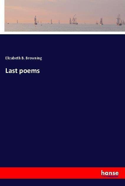 Cover for Browning · Last poems (Bog)