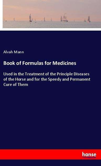Cover for Mann · Book of Formulas for Medicines (Bog)