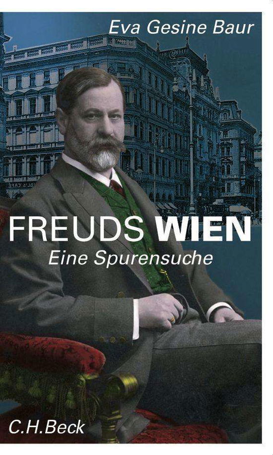 Cover for Baur · Freuds Wien (Buch)