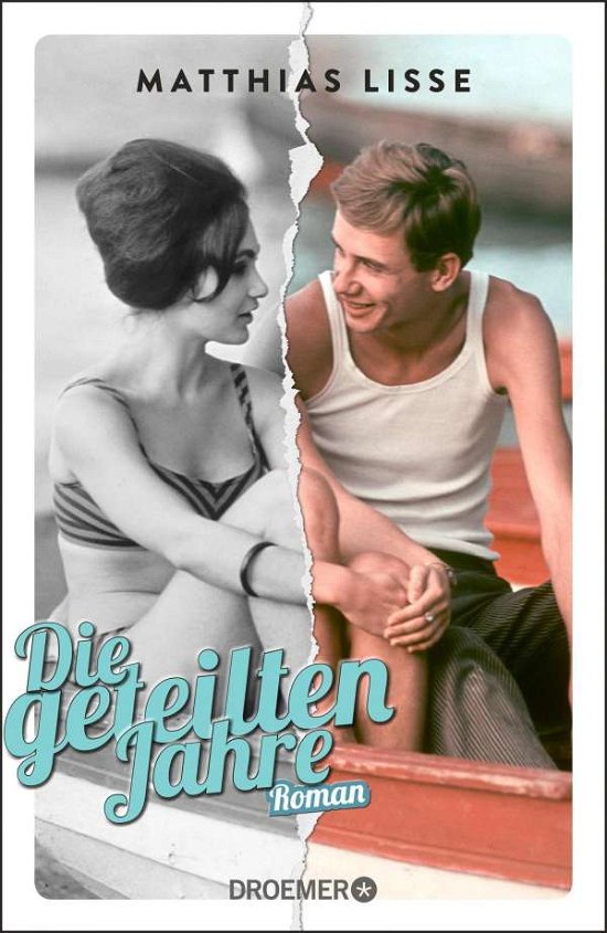 Cover for Matthias Lisse · Die geteilten Jahre (Hardcover Book) (2019)