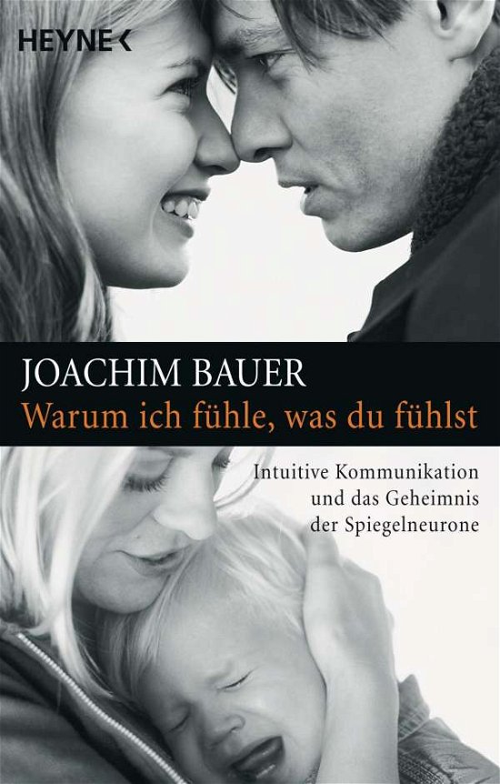 Cover for Joachim Bauer · Heyne.61501 Bauer.Warum ich fühle,was (Bog)
