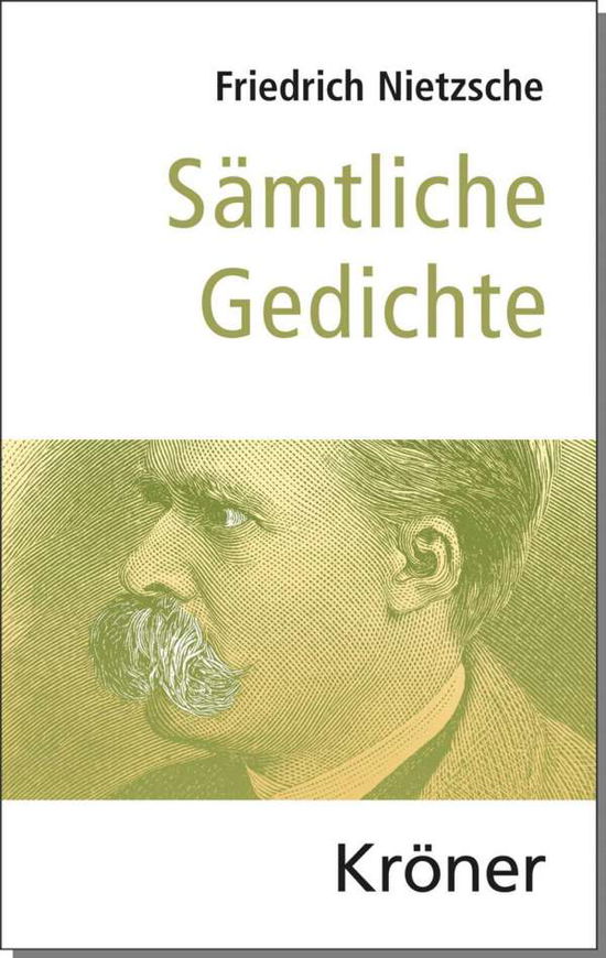 Sämtliche Gedichte - Nietzsche - Livros -  - 9783520175014 - 