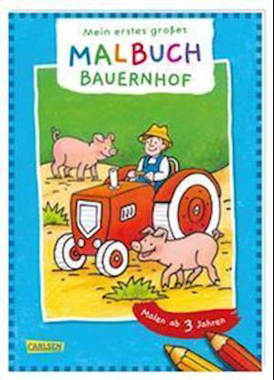 Cover for Eva Muszynski · Mein erstes großes Malbuch: Bauernhof: Malen ab 3 Jahren (Taschenbuch) (2021)