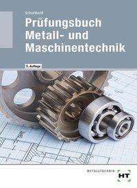 Cover for Schultheiß · Prüfungsbuch Metall- und Mas (Book)