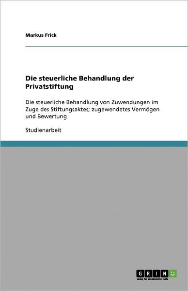 Cover for Frick · Die steuerliche Behandlung der Pr (Book) [German edition] (2013)