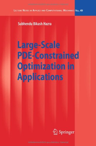 Cover for Subhendu Bikash Hazra · Large-Scale PDE-Constrained Optimization in Applications - Lecture Notes in Applied and Computational Mechanics (Gebundenes Buch) [2010 edition] (2010)