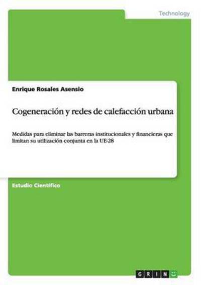 Cover for Enrique Rosales Asensio · Rosales Asensio:Cogeneración y redes de (Book) (2015)