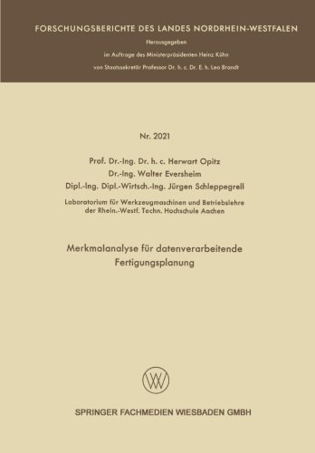 Cover for Herwart Opitz · Merkmalanalyse Fur Datenverarbeitende Fertigungsplanung - Forschungsberichte Des Landes Nordrhein-Westfalen (Taschenbuch) [1969 edition] (1969)