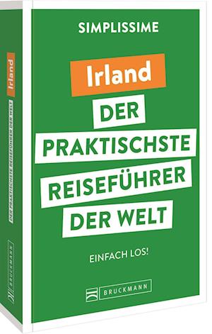 Cover for Bruckmann Verlag GmbH · SIMPLISSIME - der praktischste Reiseführer der Welt Irland (Paperback Book) (2022)