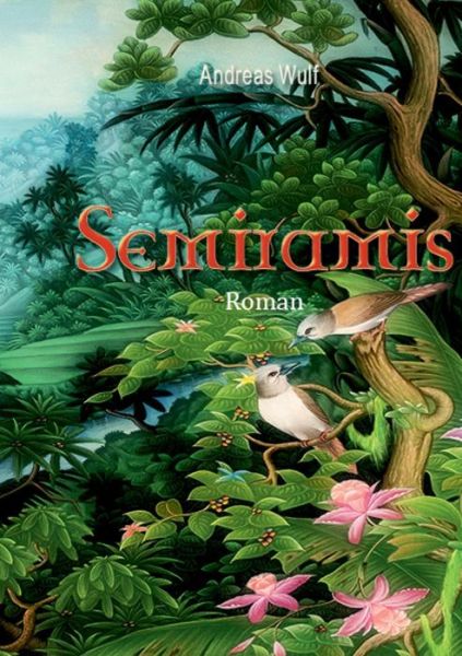 Cover for Andreas Wulf · Semiramis (Paperback Book) [German edition] (2014)