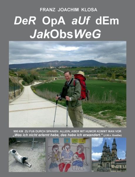 Cover for Franz Joachim Klosa · Der Opa Auf Dem Jakobsweg (Paperback Book) (2015)