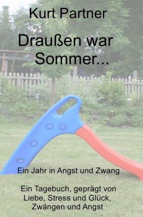 Cover for Partner · Draußen war Sommer... (Book)